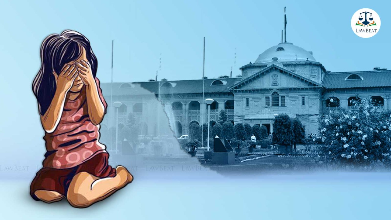 Minor Rape Victims in India Would Rather Choose Silence Over False Accusations: Allahabad HC Minor Rape Victims in India Would Rather Choose Silence Over False Accusations: Allahabad HC